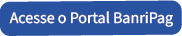 Acesse o Portal BanriPag